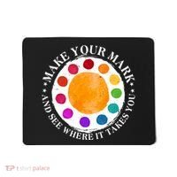 International Dot Day Make Your Mark And See Where It Takes You Mousepad thumb 0