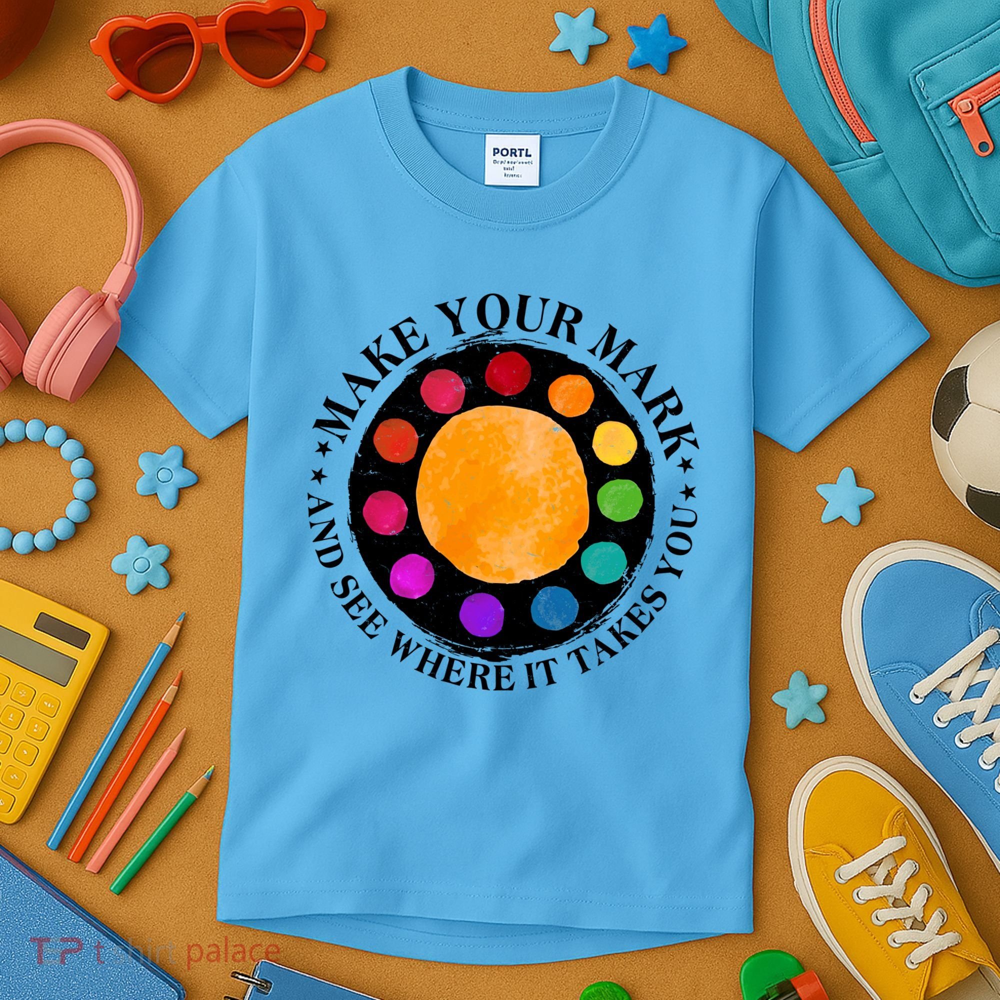 International Dot Day Make Your Mark And See Where It Takes You Kids T-Shirt