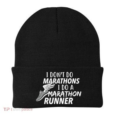 I Don't Do Marathons I Do A Marathon Runner Gift Beanie