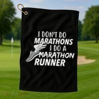 I Don't Do Marathons I Do A Marathon Runner Gift Golf Towel thumb 1