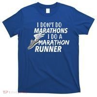 I Don't Do Marathons I Do A Marathon Runner Gift T-Shirt thumb 0