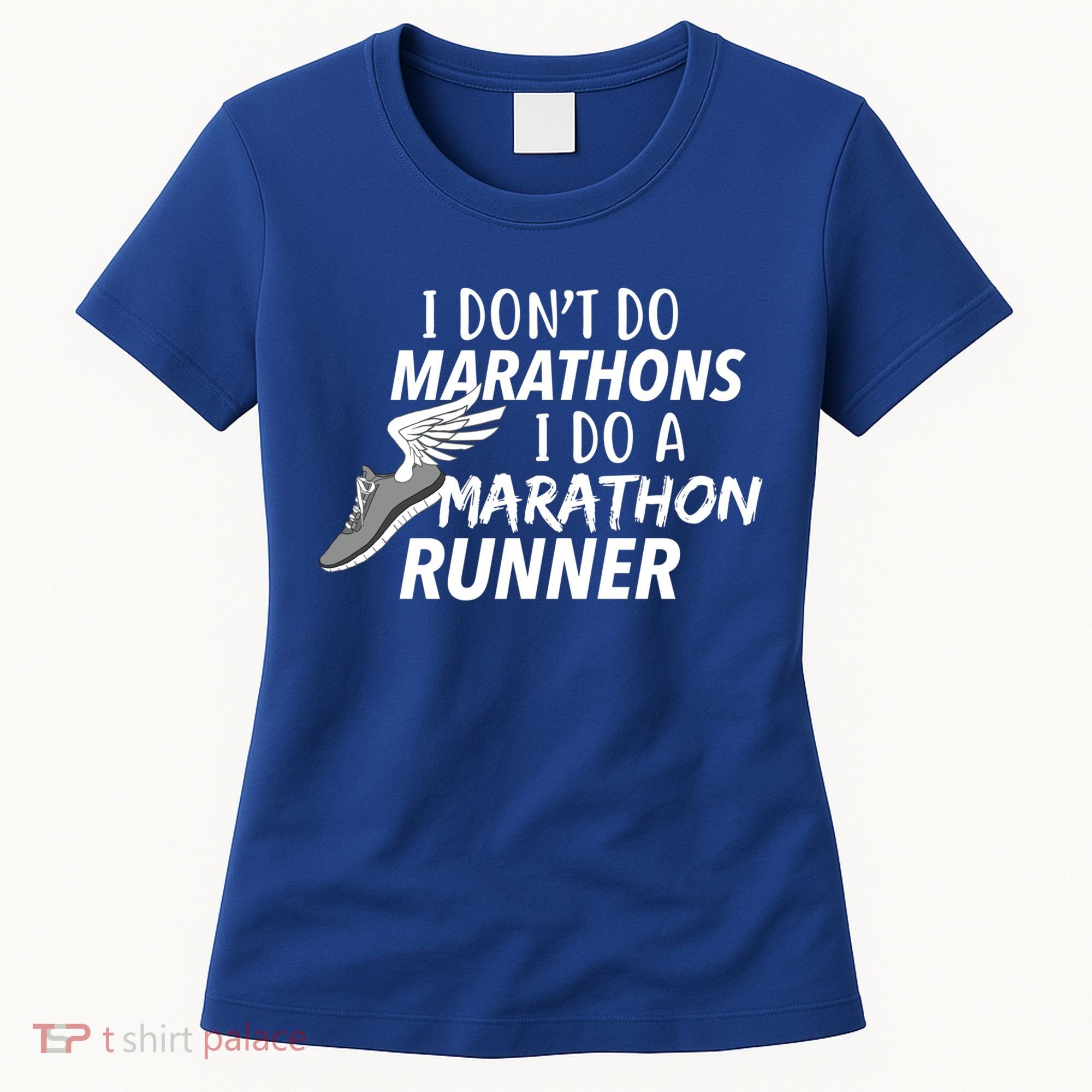 I Don't Do Marathons I Do A Marathon Runner Gift Women's T-Shirt