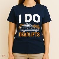 I Do Deadlifts Mortician Mortuary Funeral Director T-Shirt thumb 4