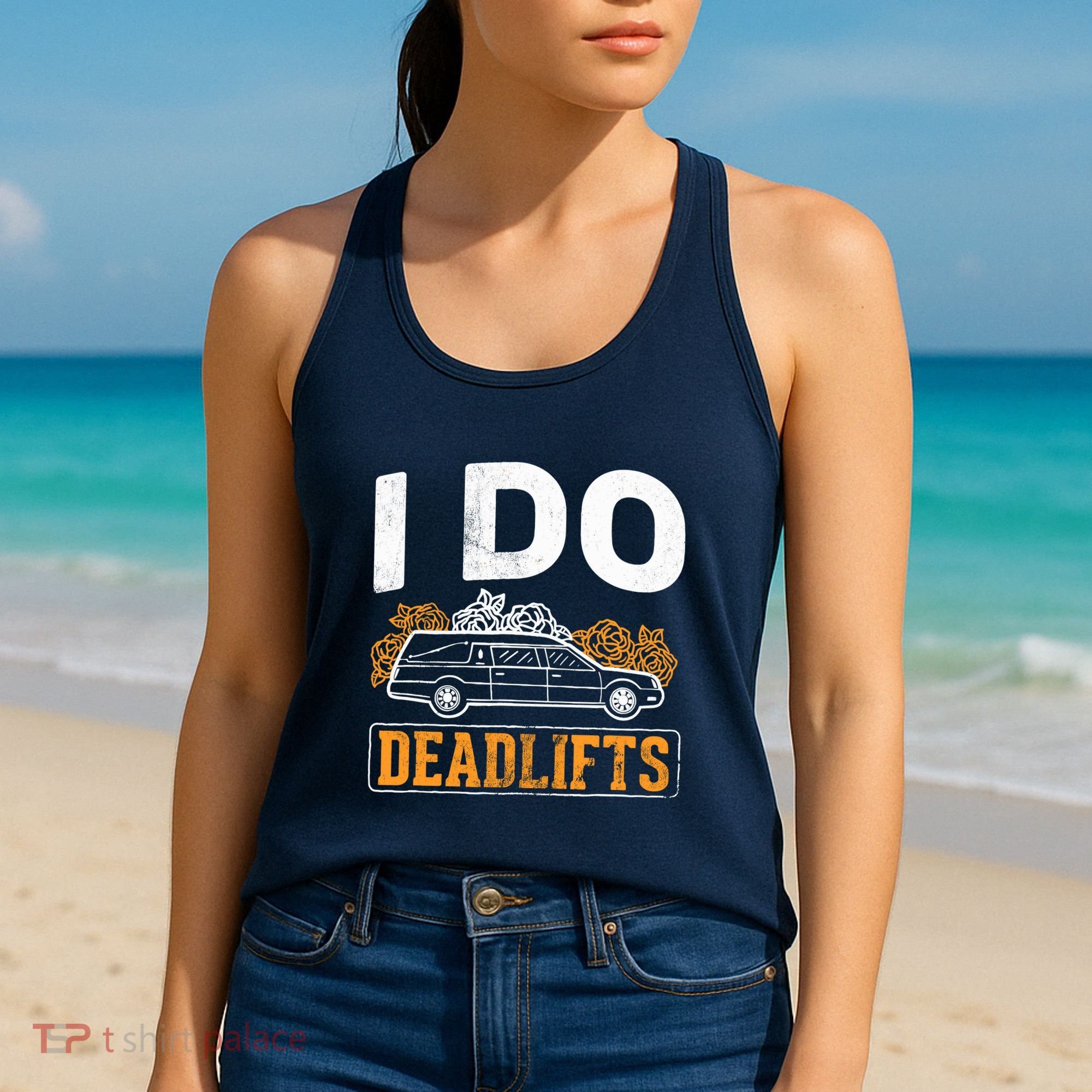 I Do Deadlifts Mortician Mortuary Funeral Director Women's Tank Top