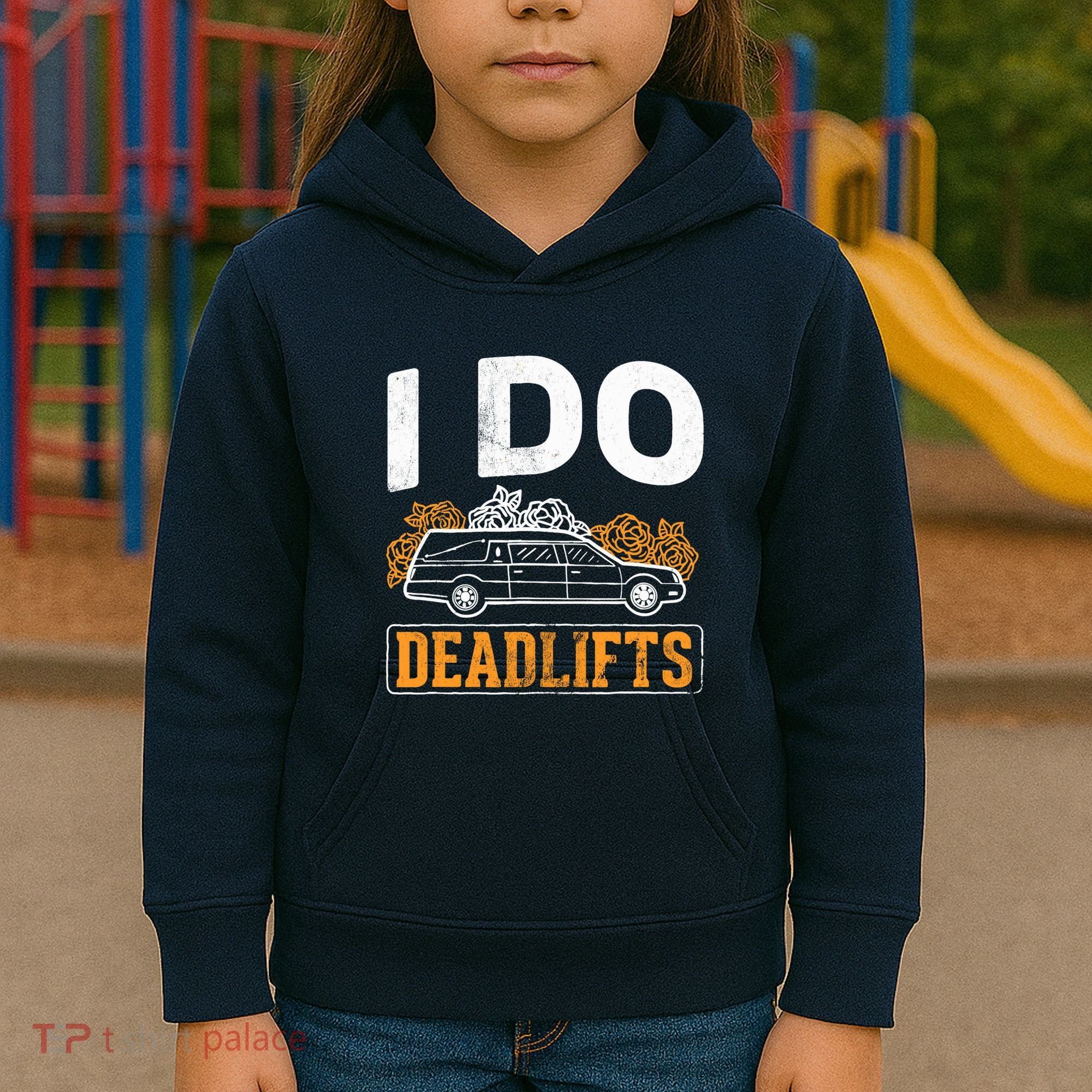 I Do Deadlifts Mortician Mortuary Funeral Director Kids Hoodie