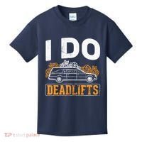 I Do Deadlifts Mortician Mortuary Funeral Director Kids T-Shirt thumb 0