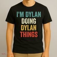 I'm Dylan Doing Dylan Things Funny Vintage First Name T-Shirt thumb 3