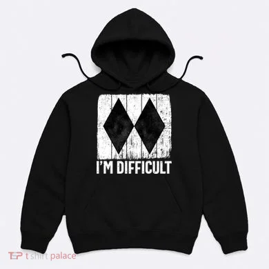 Im Difficult Double Black Diamond Ski Snowboard Gift Hoodie