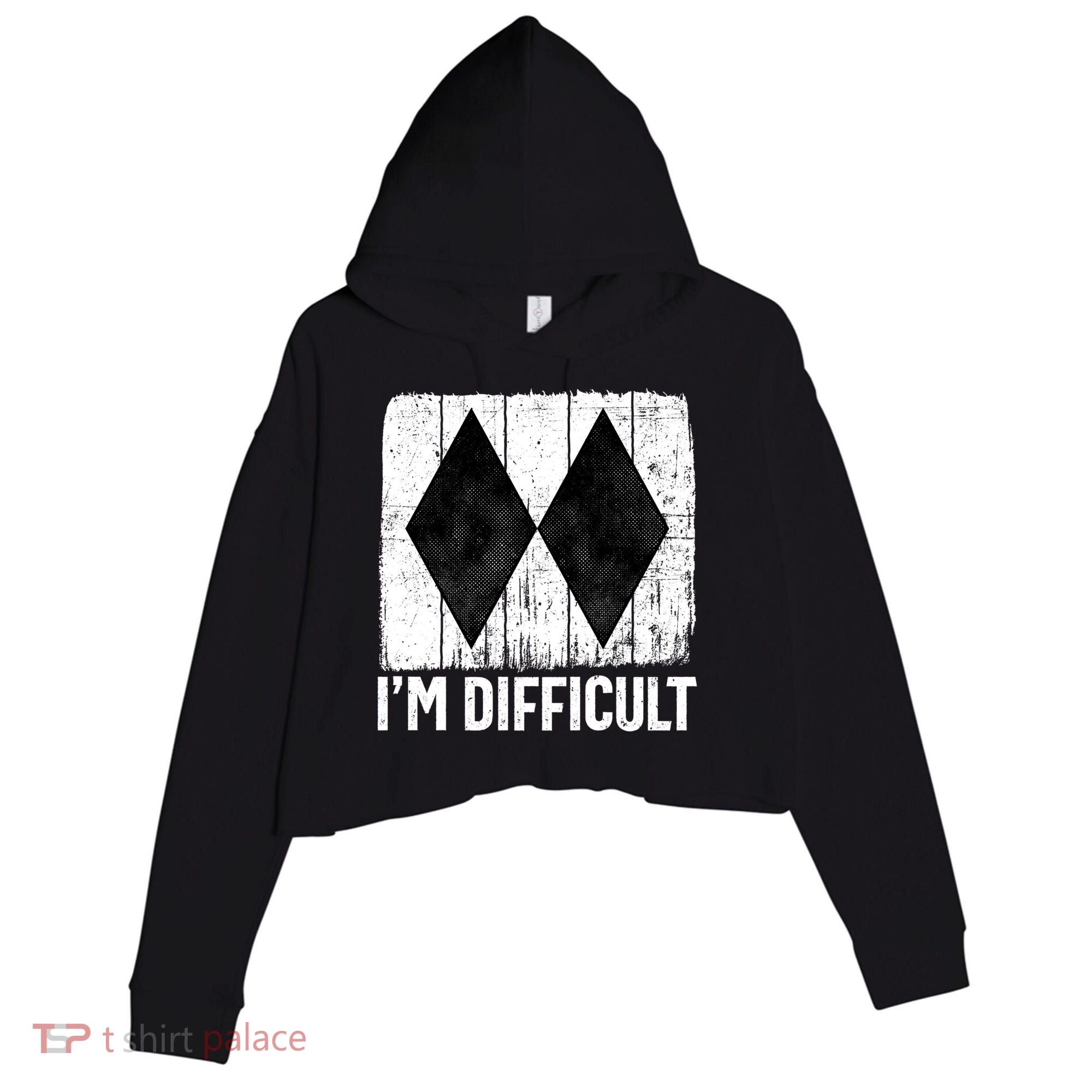 Im Difficult Double Black Diamond Ski Snowboard Gift Crop Fleece Hoodie