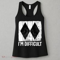 Im Difficult Double Black Diamond Ski Snowboard Gift Women's Tank Top thumb 3