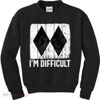 Im Difficult Double Black Diamond Ski Snowboard Gift Kids Sweatshirt thumb 0