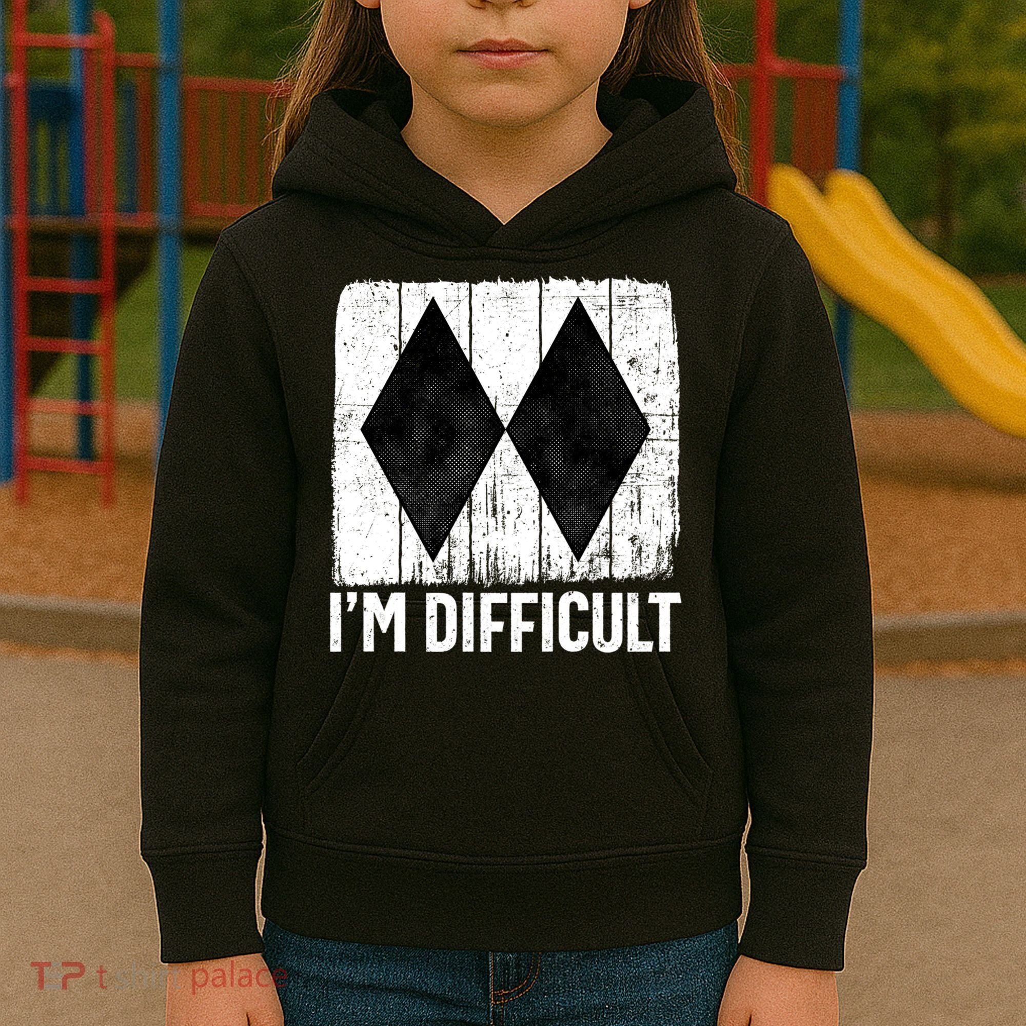 Im Difficult Double Black Diamond Ski Snowboard Gift Kids Hoodie