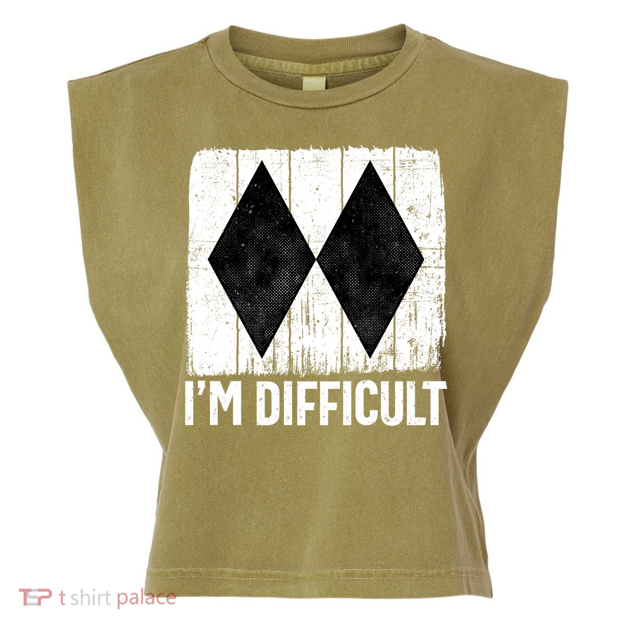 Im Difficult Double Black Diamond Ski Snowboard Gift Garment-Dyed Women's Muscle Tee