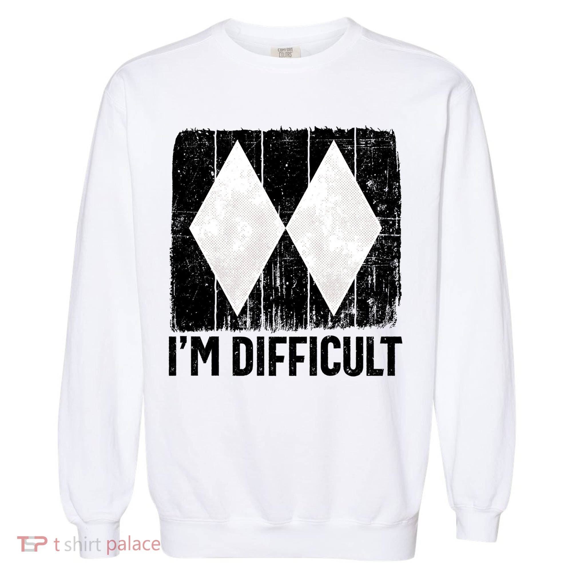 Im Difficult Double Black Diamond Ski Snowboard Gift Garment-Dyed Sweatshirt