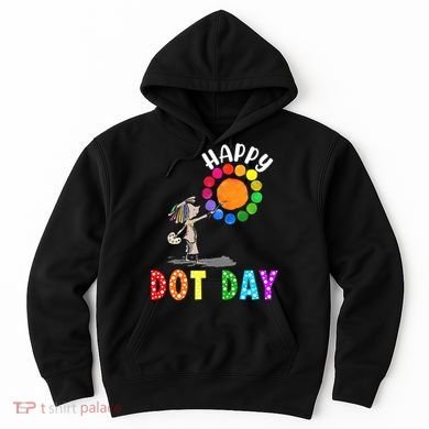 International Dot Day Colorful Polka Dot Happy Dot Day Hoodie
