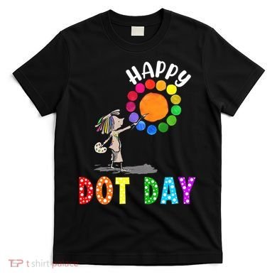 International Dot Day Colorful Polka Dot Happy Dot Day T-Shirt