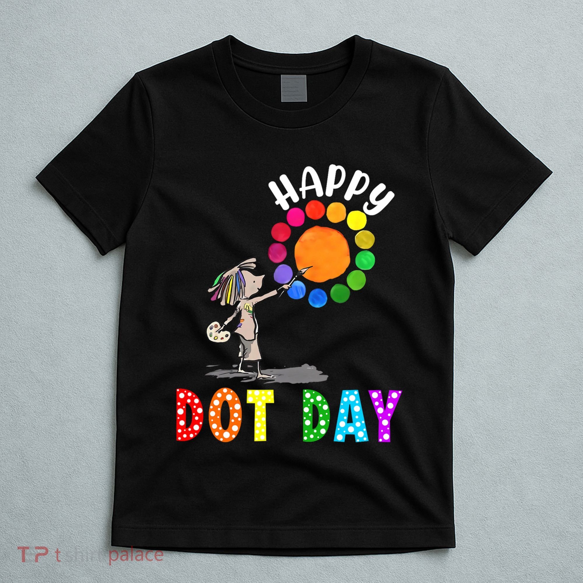 International Dot Day Colorful Polka Dot Happy Dot Day T-Shirt