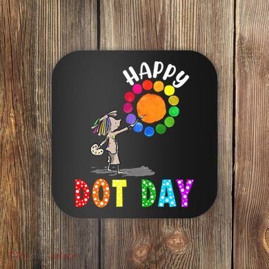 International Dot Day Colorful Polka Dot Happy Dot Day Coaster