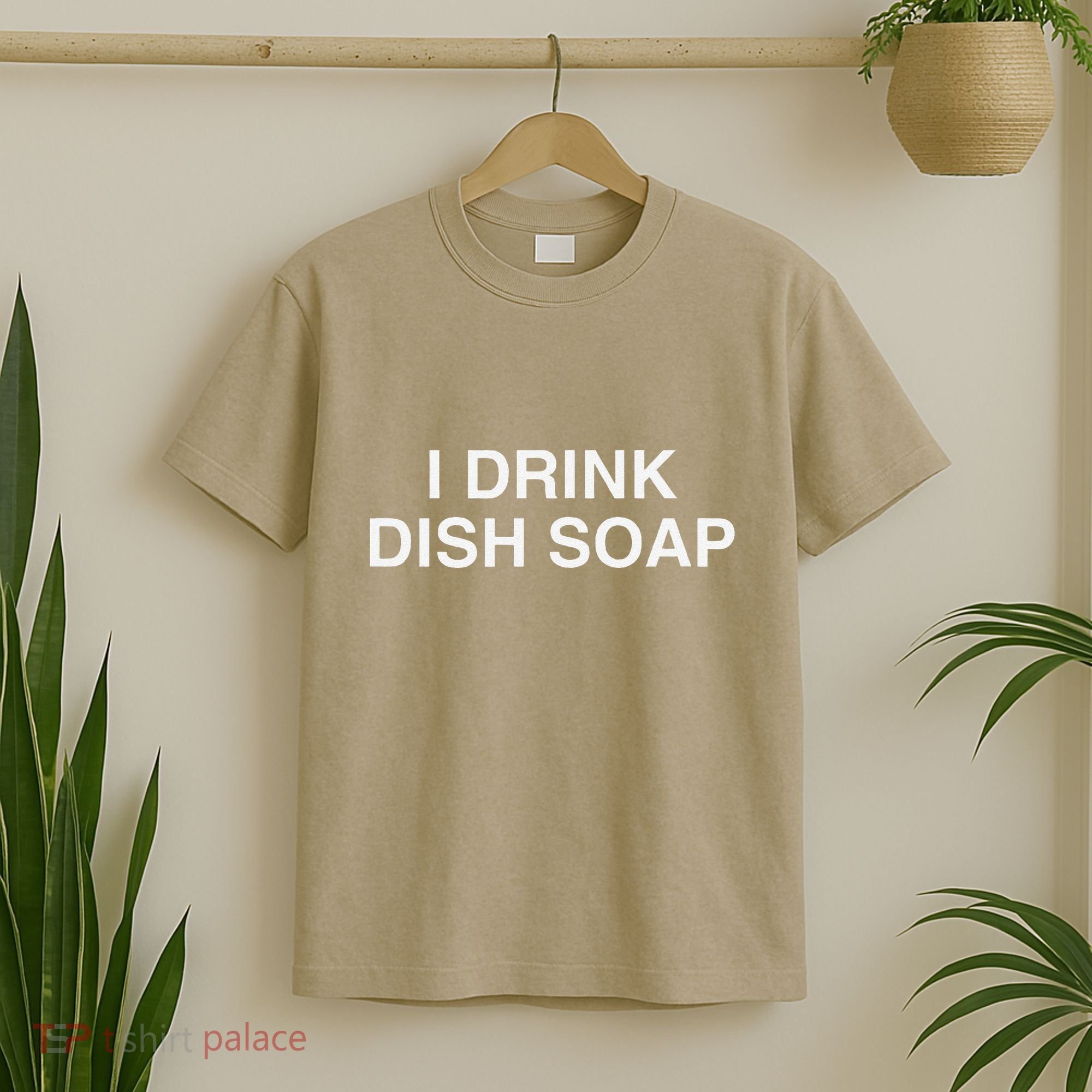 I Drink Dish Soap Funny Gen Z Brainrot Unhinged Novelty Meme T-Shirt