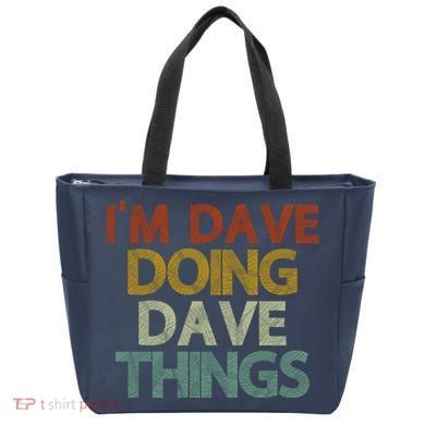 I'm Dave Doing Dave Things Funny First Name Dave Gift Idea Tote Bag