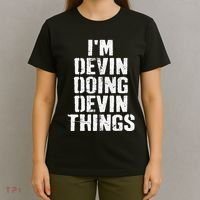 I'm Devin Doing Devin Things Personalized First Name T-Shirt thumb 4