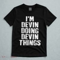 I'm Devin Doing Devin Things Personalized First Name T-Shirt thumb 5