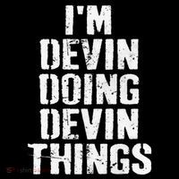 I'm Devin Doing Devin Things Personalized First Name Bucket Hat thumb 4