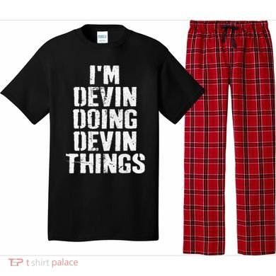I'm Devin Doing Devin Things Personalized First Name Pajama Set