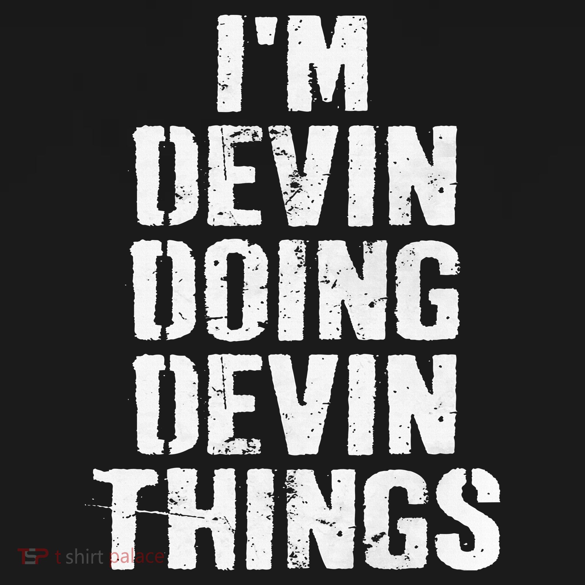 I'm Devin Doing Devin Things Personalized First Name Pajama Set