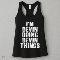 I'm Devin Doing Devin Things Personalized First Name Women's Tank Top thumb 3
