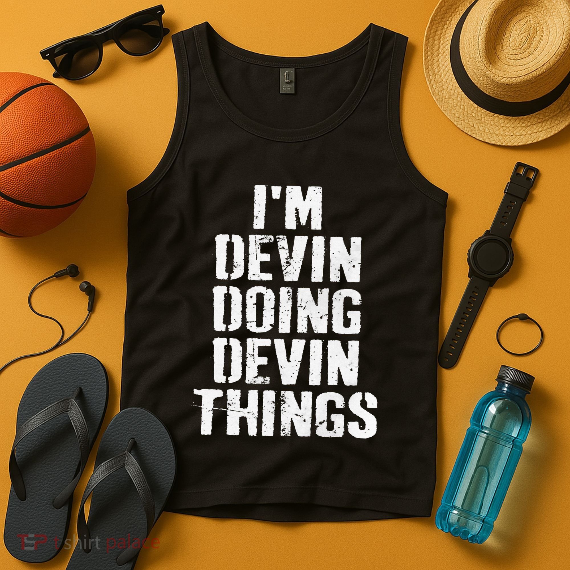 I'm Devin Doing Devin Things Personalized First Name Tank Top