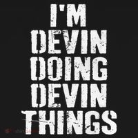 I'm Devin Doing Devin Things Personalized First Name Tank Top thumb 6