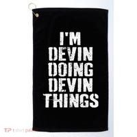 I'm Devin Doing Devin Things Personalized First Name Golf Towel thumb 0