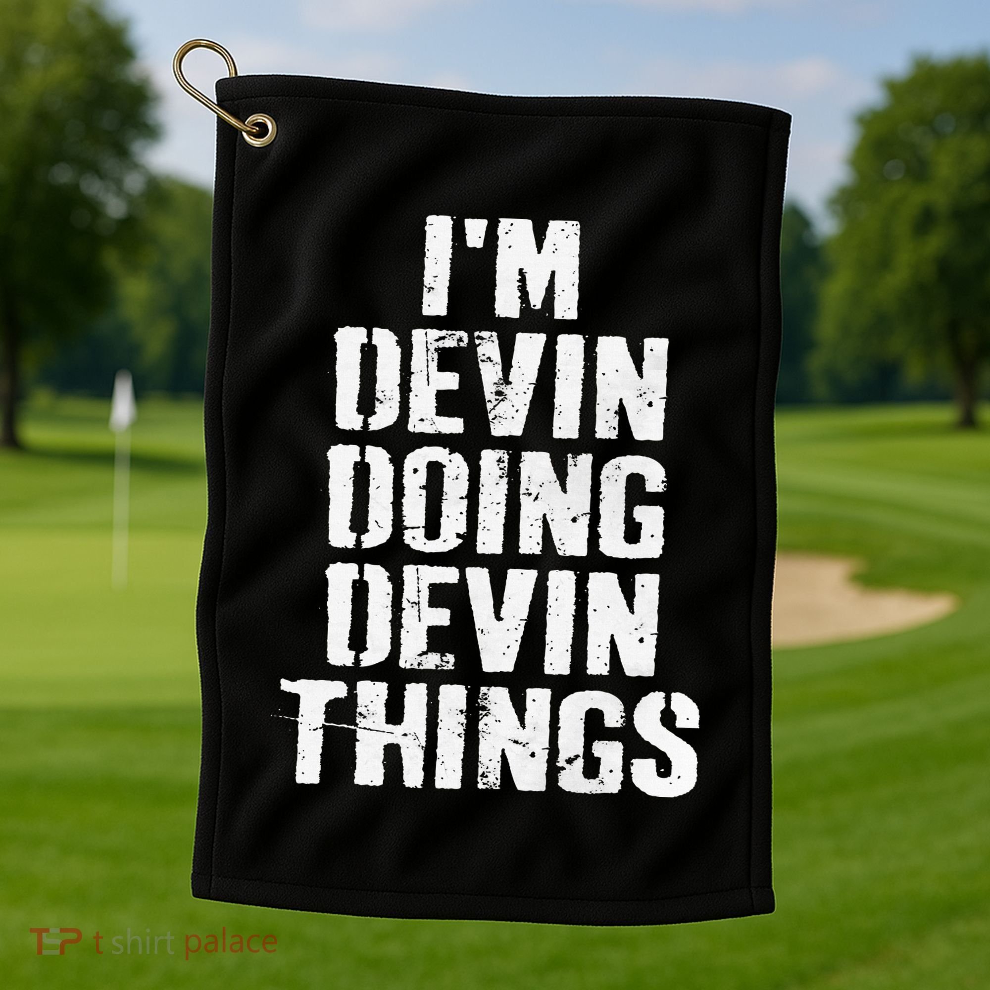 I'm Devin Doing Devin Things Personalized First Name Golf Towel