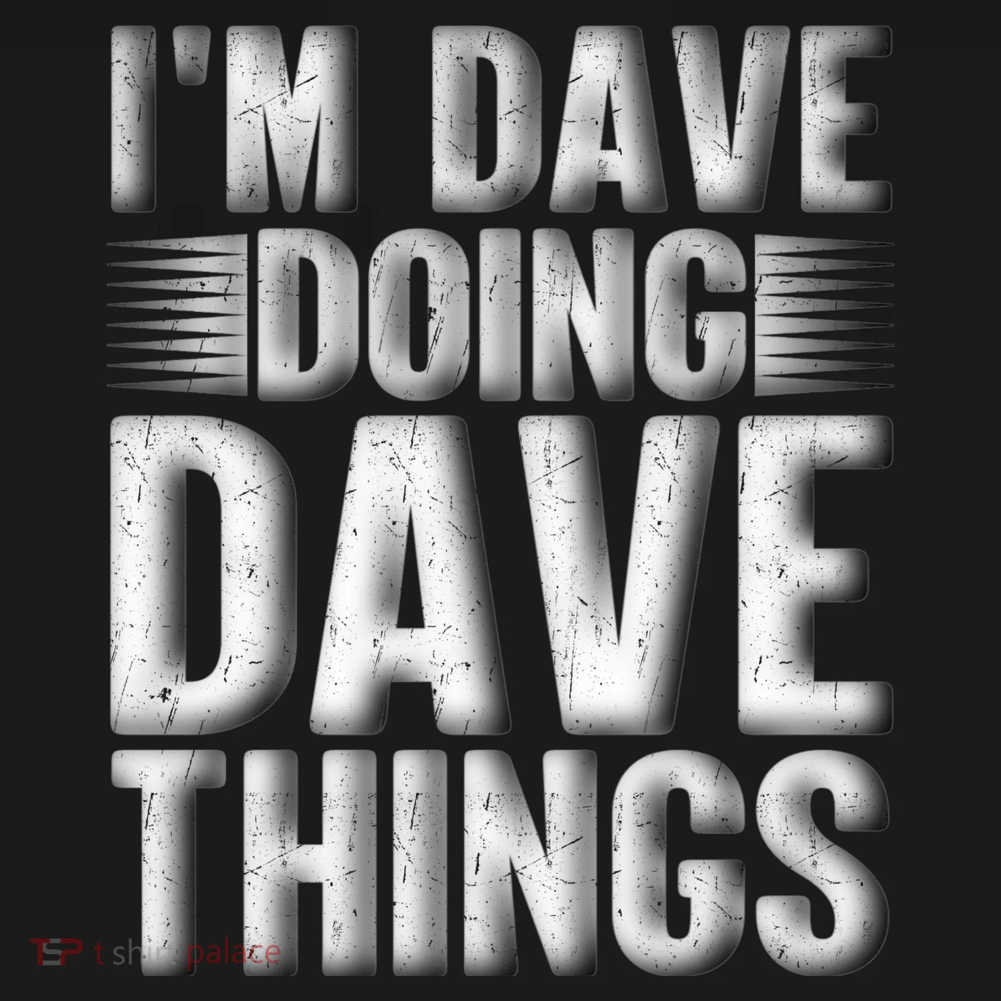I'm Dave Doing Dave Things Funny First Name Dave Gift Idea Doggie Tank