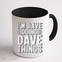 I'm Dave Doing Dave Things Funny First Name Dave Gift Idea Coffee Mug thumb 1