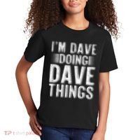 I'm Dave Doing Dave Things Funny First Name Dave Gift Idea Kids T-Shirt thumb 2
