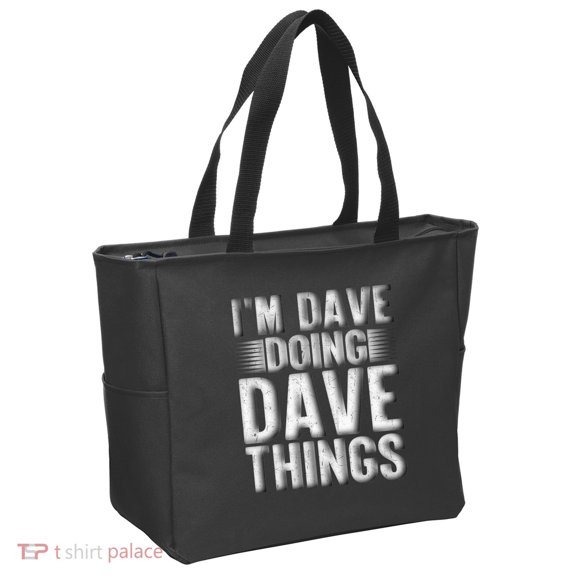 I'm Dave Doing Dave Things Funny First Name Dave Gift Idea Tote Bag