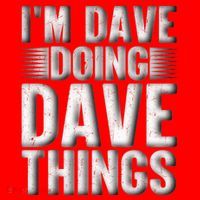 I'm Dave Doing Dave Things Funny First Name Dave Gift Idea Santa Hat thumb 1