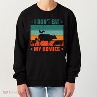 I Don't Eat My Homies Vegan Women's Sweatshirt thumb 0