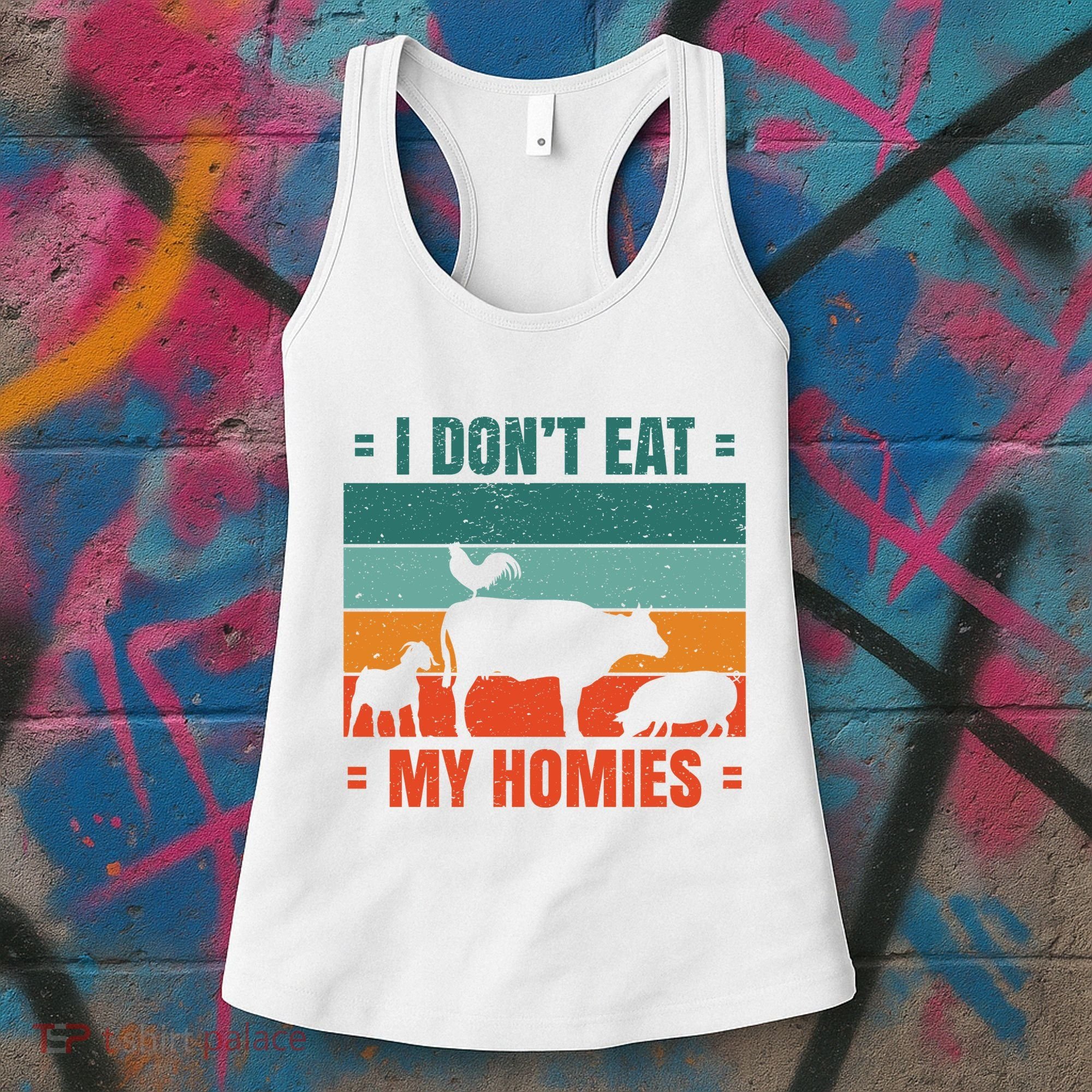 I Don't Eat My Homies Vegan Women's Tank Top