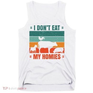 I Don't Eat My Homies Vegan Tank Top
