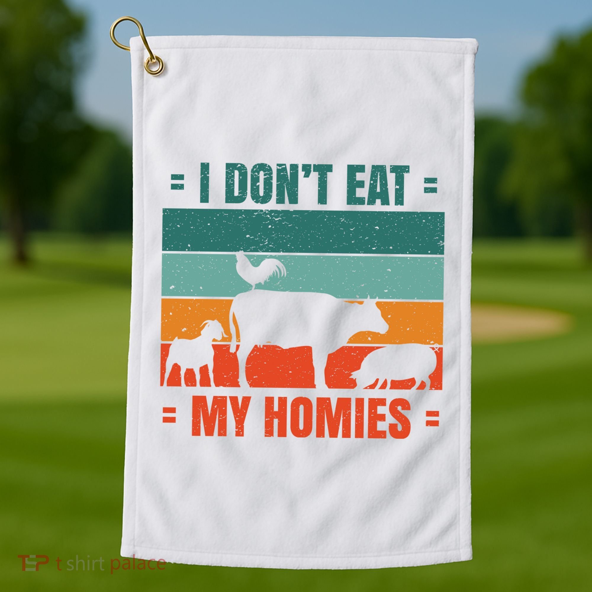 I Don't Eat My Homies Vegan Golf Towel