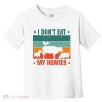I Don't Eat My Homies Vegan Toddler T-Shirt thumb 0