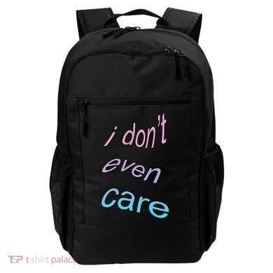 I Don't Even Care Backpack