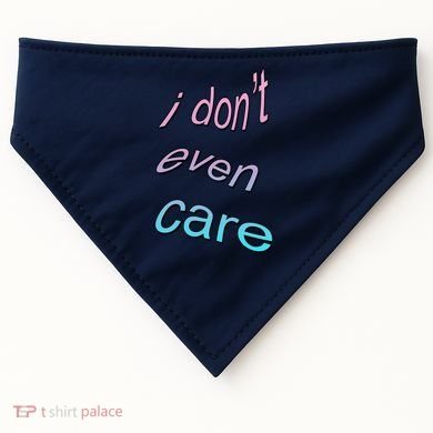 I Don't Even Care USA-Made Doggie Bandana