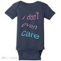 I Don't Even Care Baby Bodysuit thumb 0