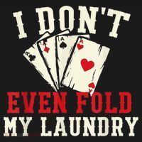 I Don't Even Fold My Laundry Poker Card Player Gambler Visor thumb 3