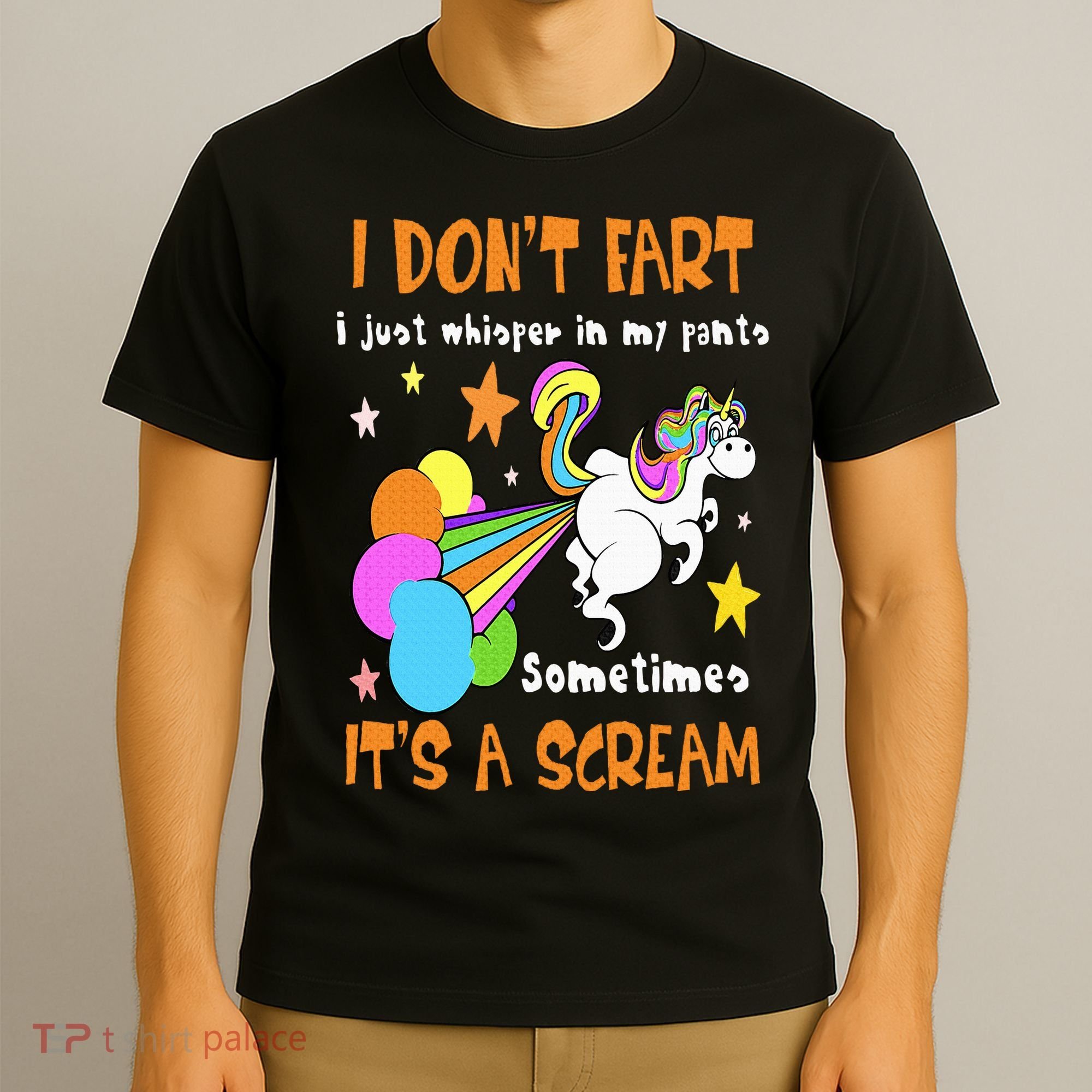 I Don't Fart I Just Whisper In My Pants Funny Unicorn T-Shirt