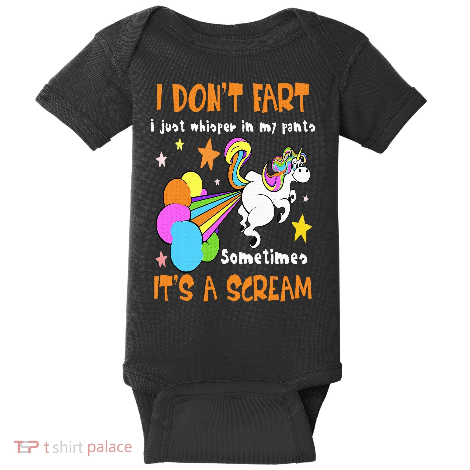 I Don't Fart I Just Whisper In My Pants Funny Unicorn Baby Bodysuit